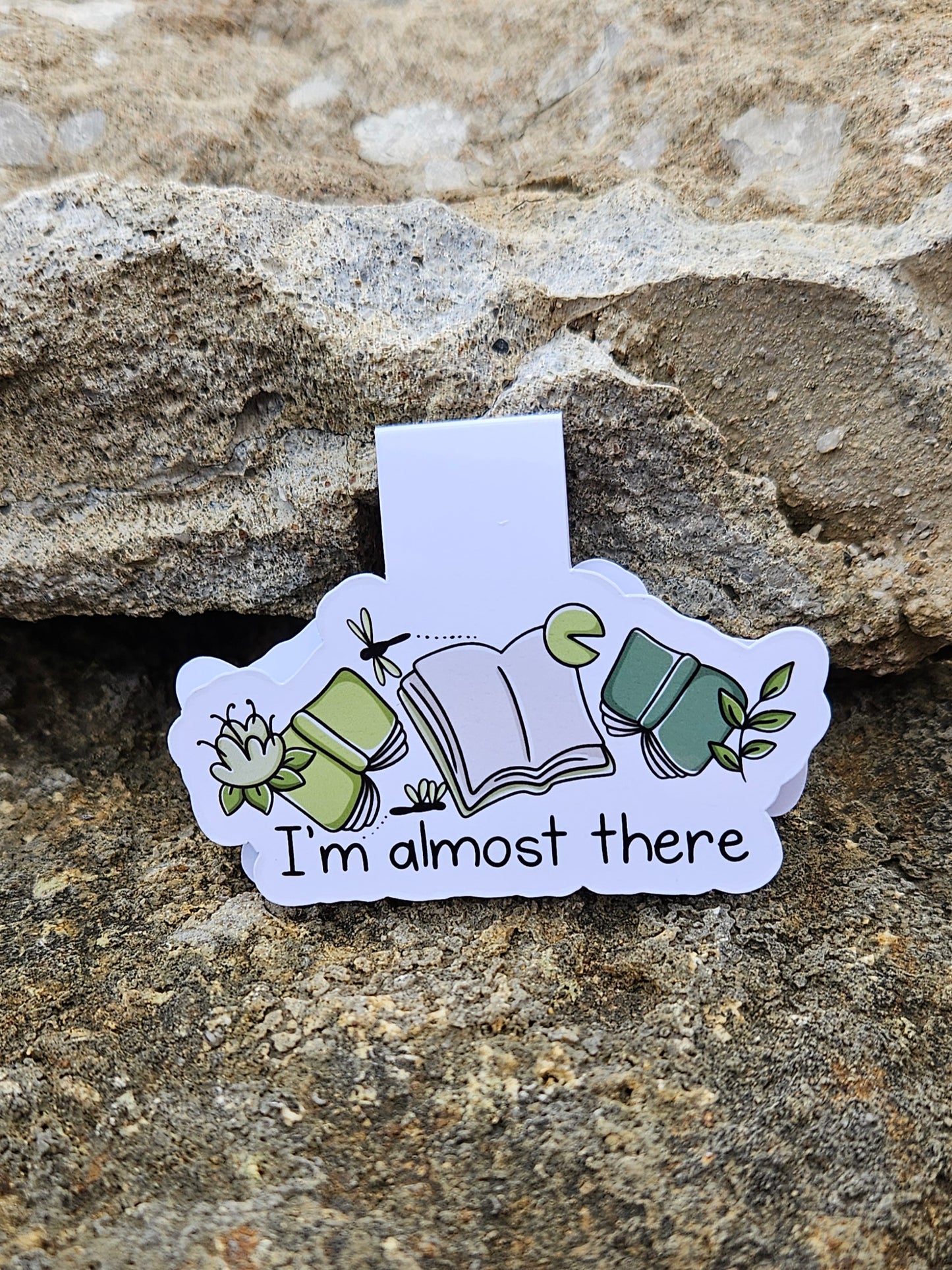 I'm Almost There Magnetic Bookmark
