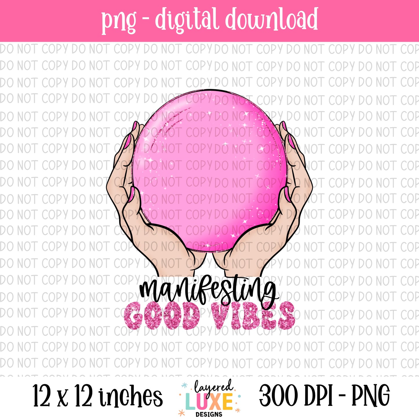 Manifesting Good Vibes PNG File