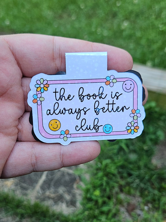 Book Was Better Club Magnetic Bookmark