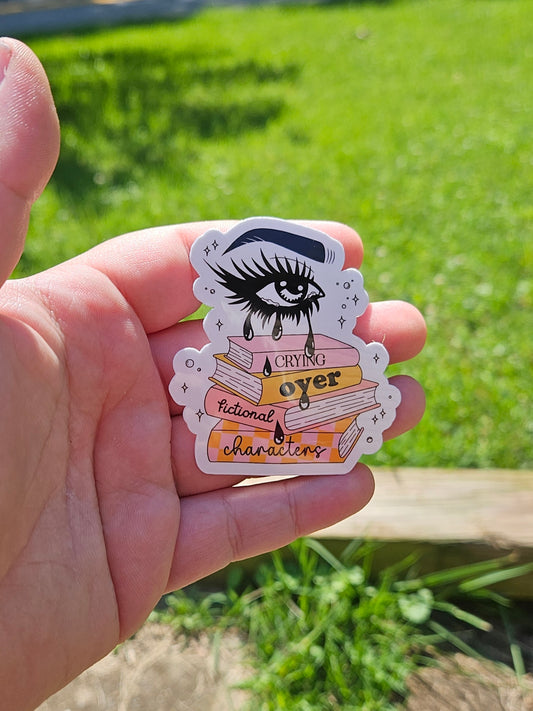 CRYING OVER FICTIONAL CHARACTERS STICKER