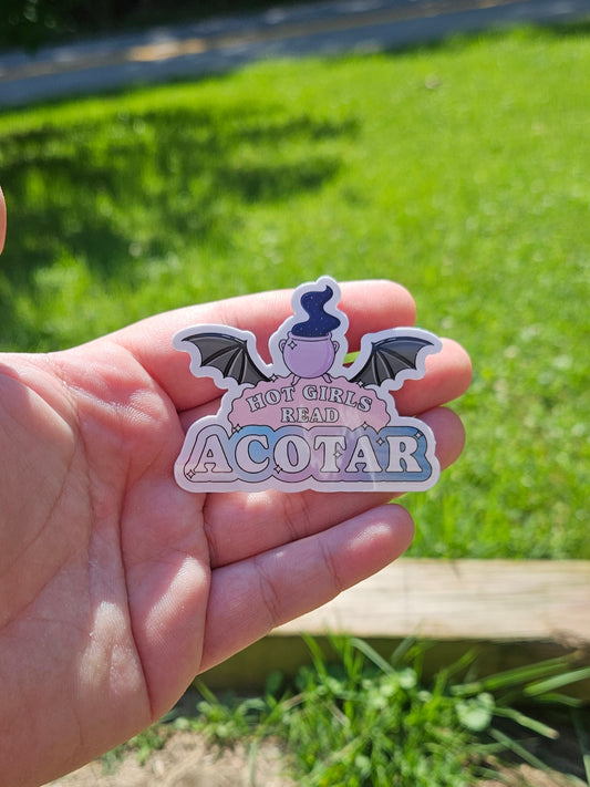 HOT GIRLS READ ACOTAR STICKER