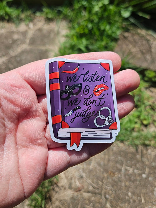 LISTEN AND DON'T JUDGE STICKER