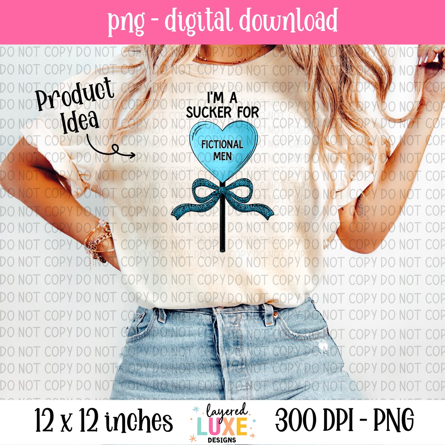 I'm A Sucker For Fictional Men PNG File