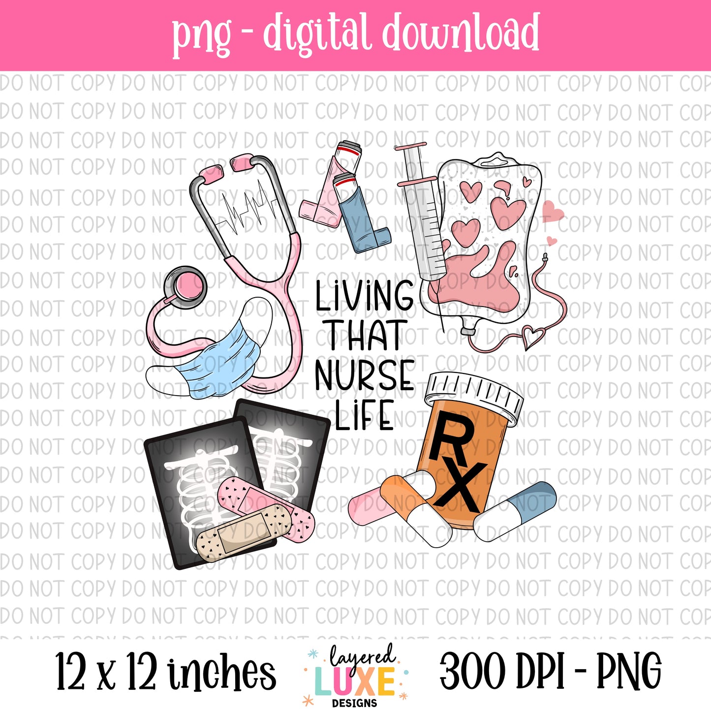 Living That Nurse Life PNG File