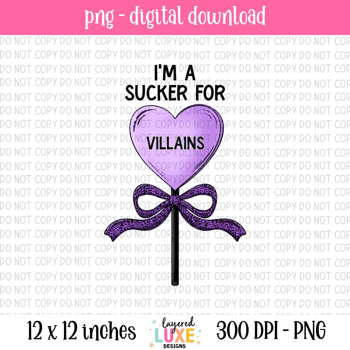 I'm A Sucker For Villains PNG File