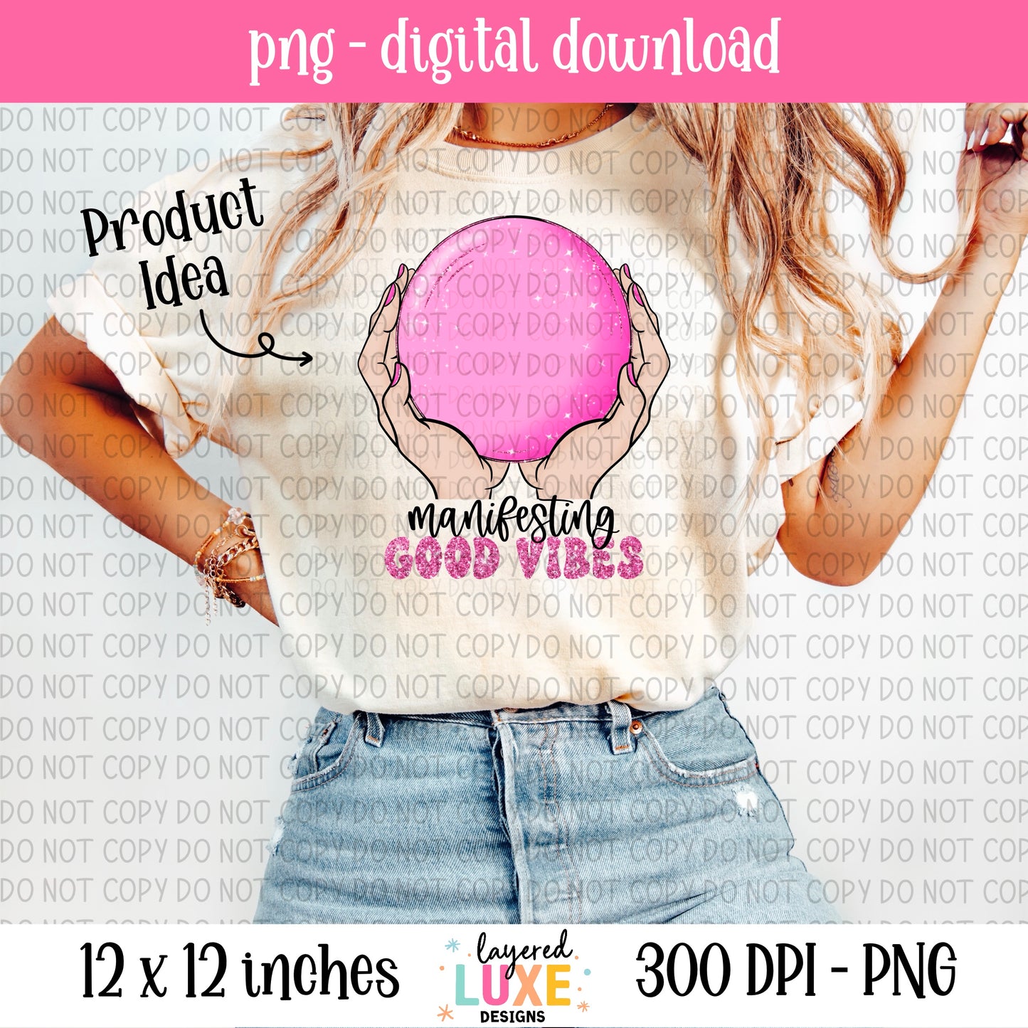 Manifesting Good Vibes PNG File