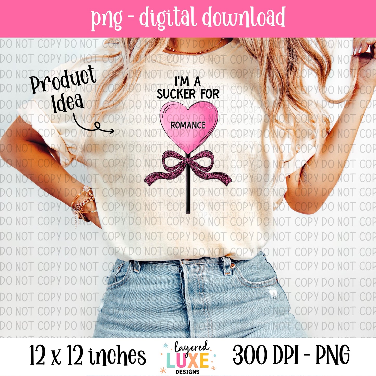 I'm A Sucker For Romance PNG File