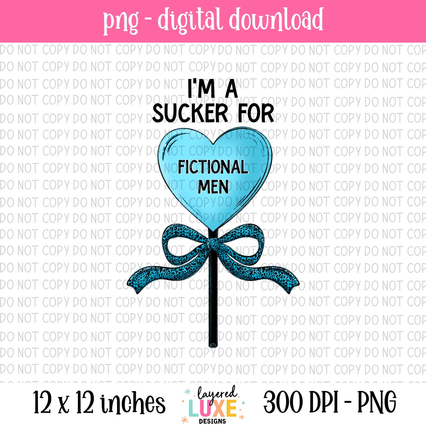I'm A Sucker For Fictional Men PNG File