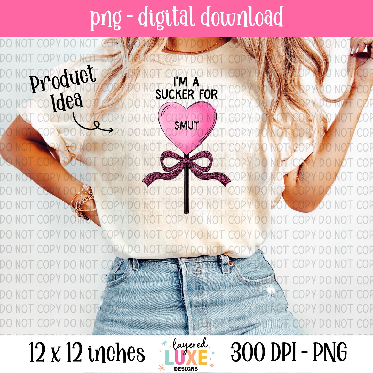 I'm A Sucker For Smut PNG File