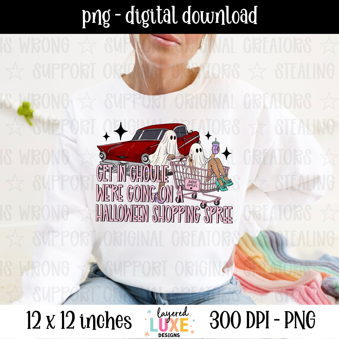 Get In Ghoulie Were Going On a Halloween Shopping Spree PNG, Baddie Ghost Halloween PNG, Spooky Shopping PNG Digital Download