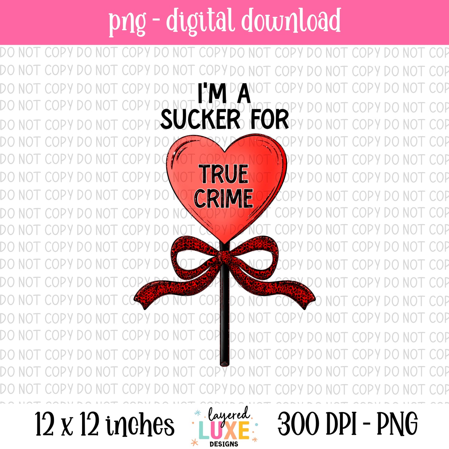 I'm A Sucker For True Crime PNG File