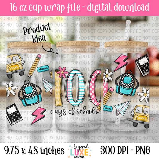 100 Days Of School 16oz Cup Wrap