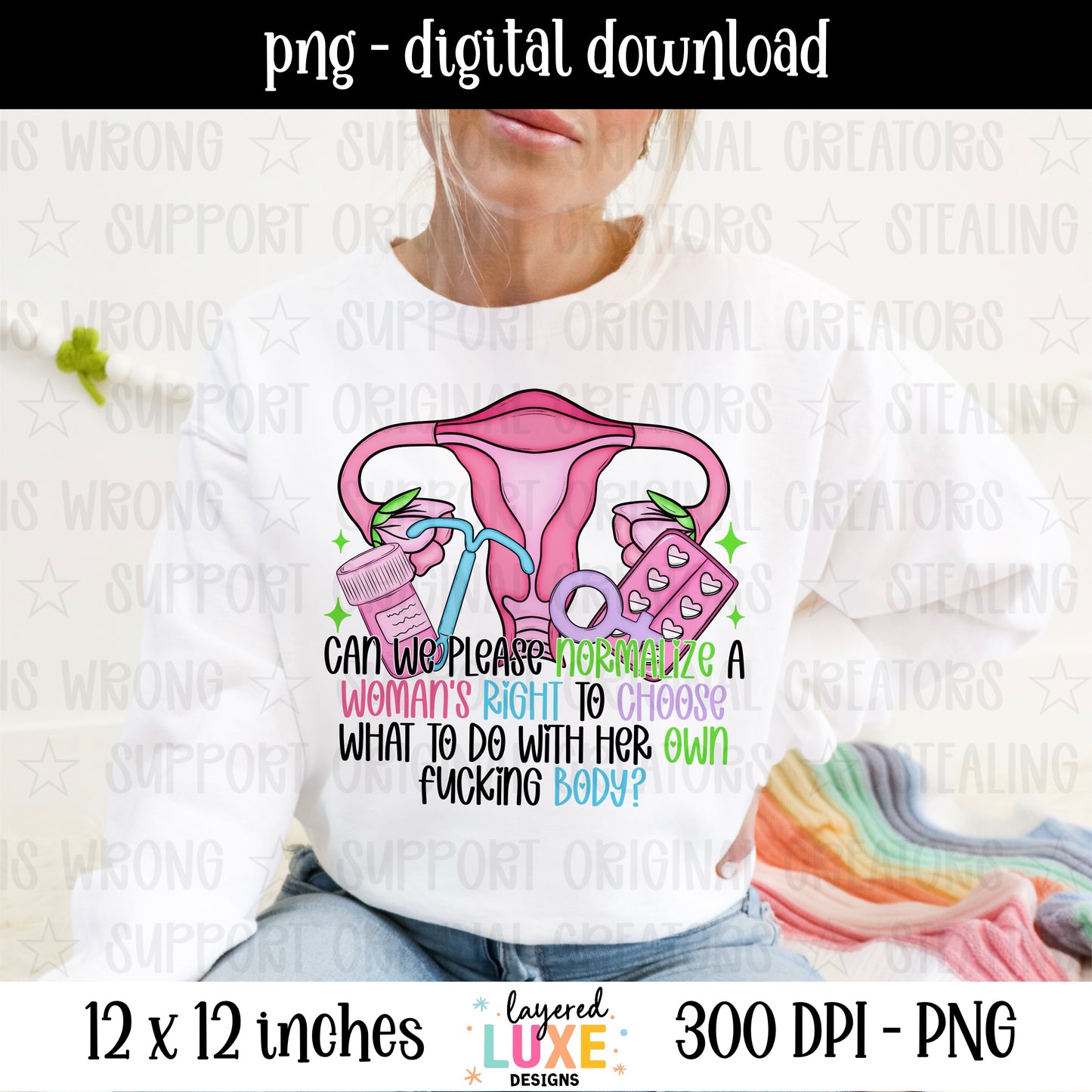 Womans Right to Choose PNG, Reproductive Rights Shirt Design, Feminist PNG Digital Download, Pro Choice Sublimation Design