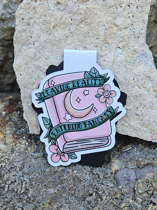 Leaving Reality Entering Fantasy Magnetic Bookmark