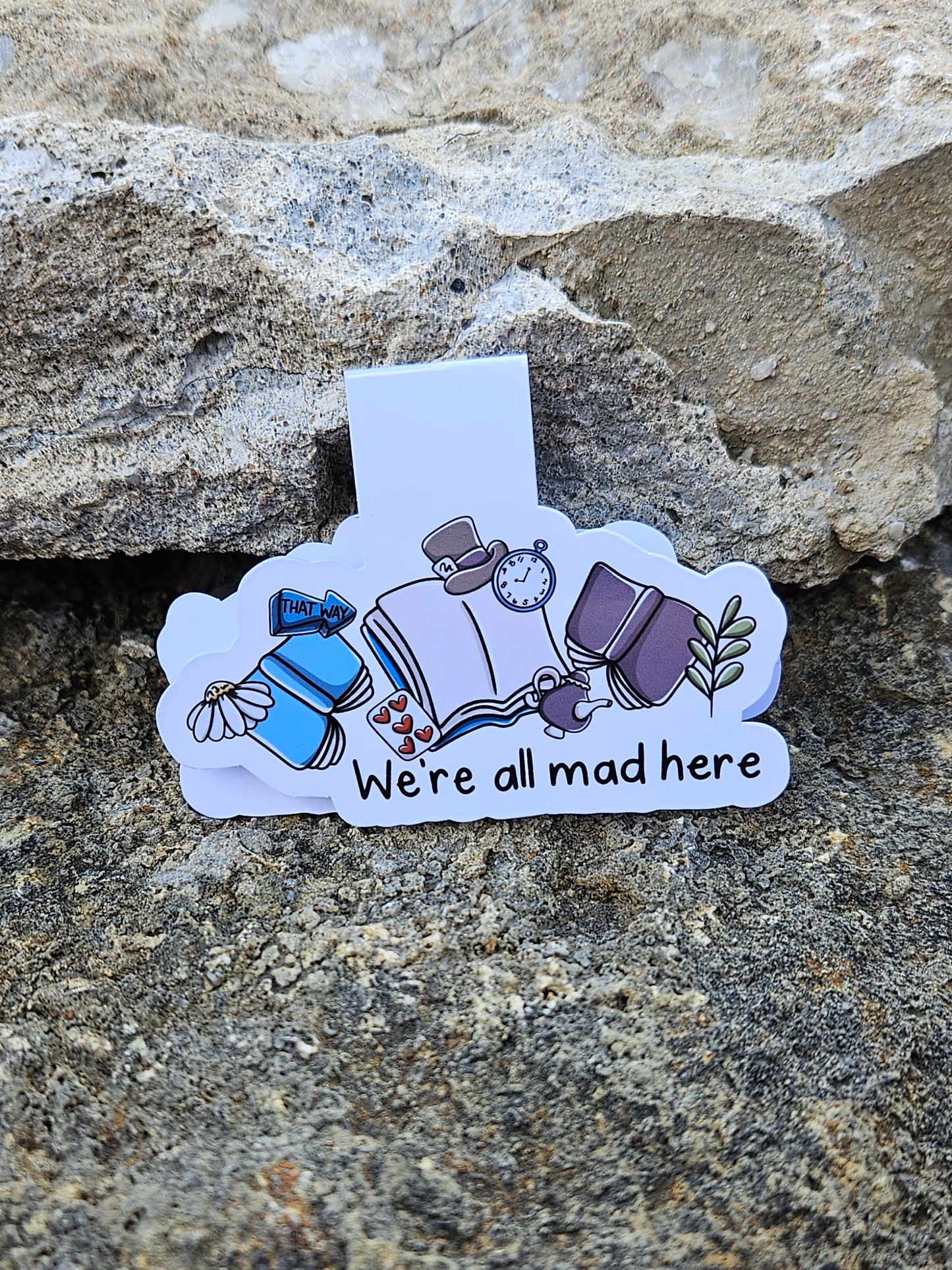 We're All Mad Here Magnetic Bookmark