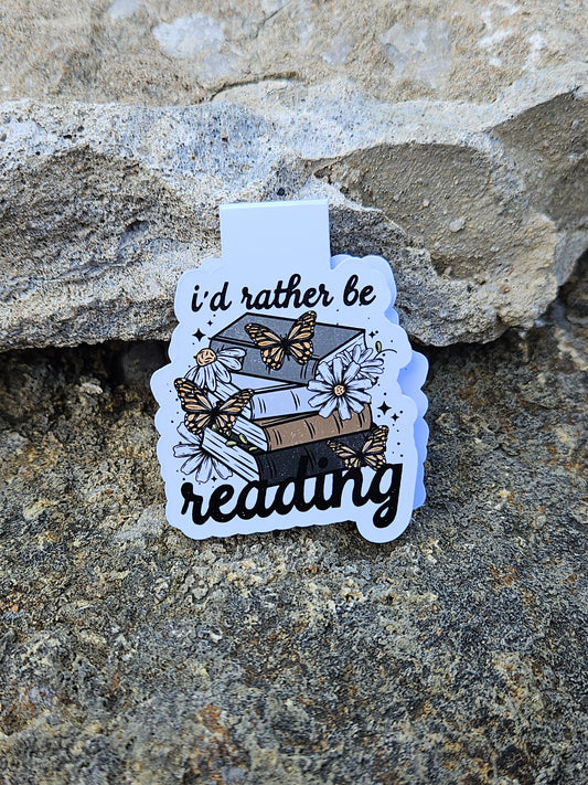 I'd Rather Be Reading Magnetic Bookmark